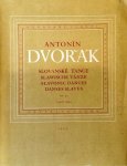 Dvorák, A.: - [Op. 46] Slovanské Tance. Op. 46. Slawische Tänze. Slavonic Dances. Danses Slaves. Kritische Ausgabe nach dem Manuskript des Komponisten (Antonin Dvorák. Gesamtausgabe)