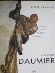 Cabanne, Pierre - Honoré  Daumier  Painter of the human comedy