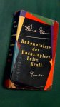 Mann, Thomas - Bekenntnisse des hochstaplers Felix Krull Mann, Thomas - Bekenntnisse des hochstaplers Felix Krull