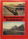 Siegfried Bufe 32806, Heribert Schröpfer 142332 - Eisenbahnen im Sudetenland