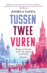 Joshua Yaffa - (1) Tussen Twee Vuren