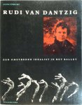 Luuk Utrecht 88865 - Rudi van Dantzig Een omstreden idealist in het ballet