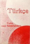 Tineke van Schoten - Turkce : Turks voor Nederlanders