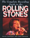 Karnes, James / Bernson, Carol - The complete recording guide to the Rolling Stones