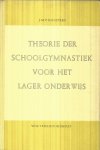 Richters, J.M.P. - Theorie der schoolgymnastiek voor het lager onderwijs