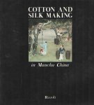 Halde, J.B. du - Cotton and Silk Making in Manchu China