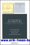 F. Bougard, R. Le Jan, R. McKitterick (eds.); - culture du haut moyen age, une question d'elites ?
