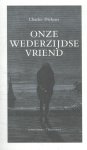 Charles Dickens - Onze wederzijdse vriend