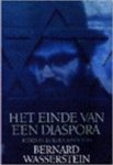 Bernard Wasserstein - Het einde van een diaspora Joden in Europa sinds 1945