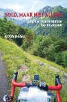 Koos Oggel - Solo, maar niet alleen 4000 km over de bergen van Frankrijk
