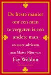 Maise Njor - De beste manier om een man te vergeten is een andere man, en meer adviezen aan Maise Njor