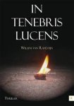 Ravestijn, Willem van - In tenebris Lucens