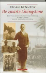 Kennedy, Pagan - De zwarte Livingstone - een waar gebeurd avonturenverhaal in het Congo van de negentiende eeuw