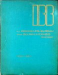 Piet Zwart Book Deisgn - IBB n.v. Ingenieurs-Bureau voor Bouwnijverheid Oegstgeest 1925-1950 Piet Zwart Book Deisgn - IBB n.v. Ingenieurs-Bureau voor Bouwnijverheid Oegstgeest 1925-1950