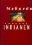 Pellanders / Hoekveld - MEKARÕN - AMAZONE INDIANEN