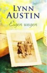Austin, Lynn - Eigen wegen