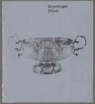 Hofman, W.A., Leopold, J.H. - Groninger zilver,