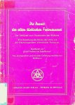 Sebottendorf, Rudolf Freiherr von [bearbeitet von] - Die Praxis der alten türkischen Freimaurerei. Der Schlüssel zum Verständnis der Alchimie