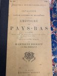 NIJHOFF, M., - Bibliotheca historico-neerlandica. Catalogue de livres anciens et modernes concernant l'histoire des Pays-Bas en vente aux prix marqués. No. 285 1898. 1er partie.