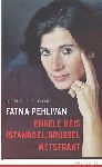 Bok, Rene de - Fatma Pehlivan. Enkele reis Istanboel / Brussel Wetstraat.