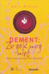 Miesen, Bére - Dement: zo gek nog niet. Kleine psychologie van dementie