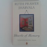 Jhabvala, Ruth Prawer - Shards of Memory