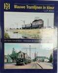 L.P.J. Albers - NZH Blauwe Tramlijnen in kleur De lijnen Amsterdam - Volendam en Amsterdam - Zandvoort