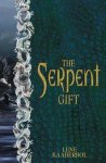 Lene Kaaberbol - The Serpent Gift