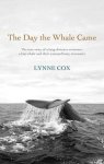 Lynne Cox - The Day the Whale Came