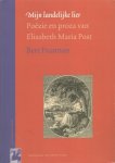 Paasman, Bert - Mijn landelijke lier. Poëzie en proza van Elisabeth Maria Post