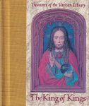  - Treasures of the Vatican Library. The King of Kings