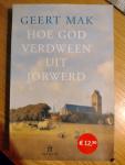 Mak, Geert - Hoe God verdween uit Jorwerd / een Nederlands dorp in de twintigste eeuw