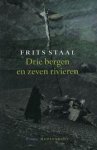 F. Staal - Drie bergen en zeven rivieren