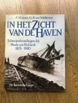 P. Heijstek, G.R. van Veldhoven - In het zicht van de haven