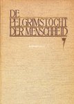 Berkelbach, van der Sprenkel J.W. - De Pelgrimstocht der Menschheid