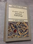 G. Austin Gresham - A Colour atlas of General Pathology