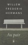 Willem Frederik Hermans, Willem Frederik Hermans - Au Pair