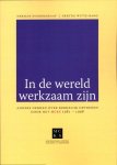 Herman Noordegraaf, Greetje Witte-Rang - In de wereld werkzaam zijn