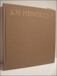 DE BELDER, J.L. - JOS HENDRICKX. monografie