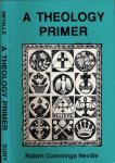 Neville, Robert Cummings - A Theology Primer Neville, Robert Cummings - A Theology Primer