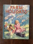 Gould, Elizabeth and Soper, Eileen A. (ills.) - Farm Holidays