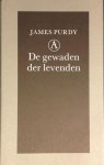 James Purdy - De gewaden der levenden