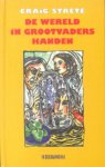 C. Strete - De wereld in grootvaders handen