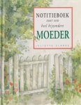  - Notitieboek voor een heel bijzondere moeder
