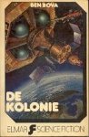Bova, Ben - De Kolonie