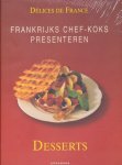 Fransje Enserink, Ingrid Hadders - Desserts Frankrijks chef-koks presenteren