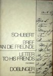 Obermaier, Walter (Hrsg.): - Franz Schubert Brief an die Freunde. Letter to his Friends. Faksimile