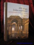 Vautier, Dominique; - Alle wegen leiden naar Rome. Kunstenaarsreizen in Europa (16de -19de eeuw),