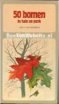 Gelderen, Jan G. van - 50 Bomen in tuin en park