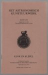 Lehr, Andre - Het astronomisch kunstuurwerk, de automatische uurmuziek van oudheid en middeleeuwen